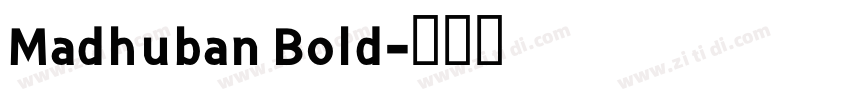Madhuban Bold字体转换